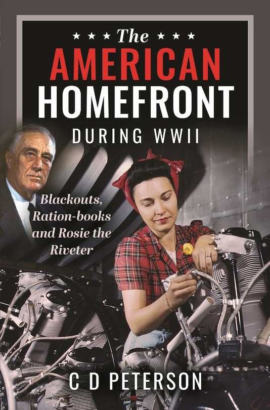Front cover_The American Homefront During WWII