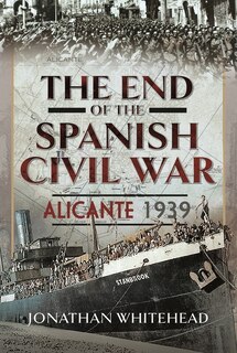 Couverture_The End of the Spanish Civil War