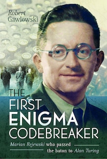 Front cover_The First Enigma Codebreaker