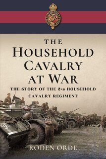 Couverture_The Household Cavalry at War
