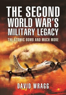 Front cover_The Second World War's Military Legacy