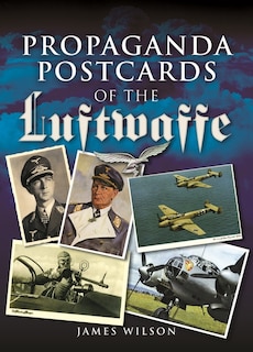 Front cover_Propaganda Postcards of the Luftwaffe
