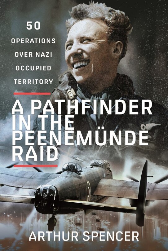 Couverture_A Pathfinder in the Peenemunde Raid