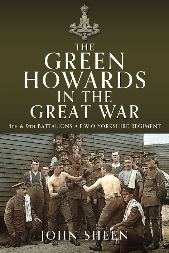 Front cover_The Green Howards in the Great War