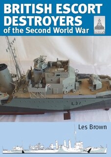 Front cover_British Escort Destroyers of the Second World War