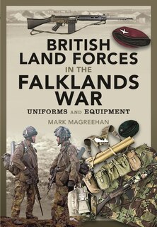 Front cover_British Land Forces in the Falklands War