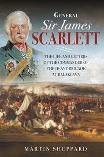 Front cover_General Sir James Scarlett