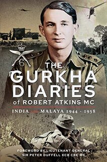 Couverture_The Gurkha Diaries of Robert Atkins MC