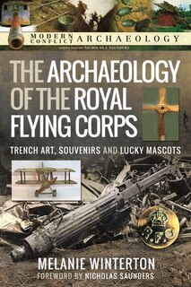 Front cover_The Archaeology of the Royal Flying Corps