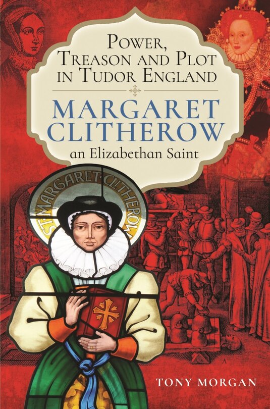 Front cover_Power, Treason And Plot In Tudor England