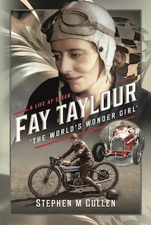Front cover_Fay Taylour, 'The World's Wonder Girl'