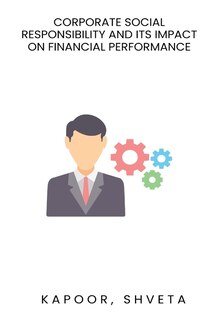 Couverture_Corporate social responsibility and its impact on financial performance