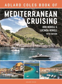 Front cover_The Adlard Coles Book of Mediterranean Cruising