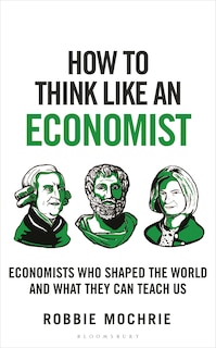 Front cover_How to Think Like an Economist
