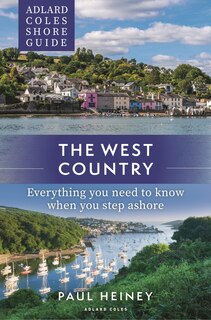Front cover_Adlard Coles Shore Guide: The West Country