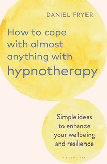 Couverture_How to Cope with Almost Anything with Hypnotherapy