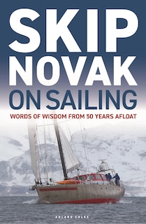 Front cover_Skip Novak on Sailing