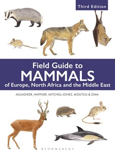 Front cover_Field Guide to Mammals of Europe, North Africa and the Middle East