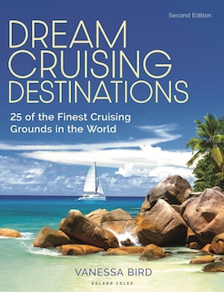 Front cover_Dream Cruising Destinations 2nd edition