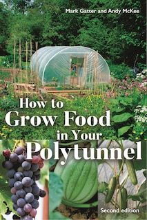Couverture_How to Grow Food in Your Polytunnel