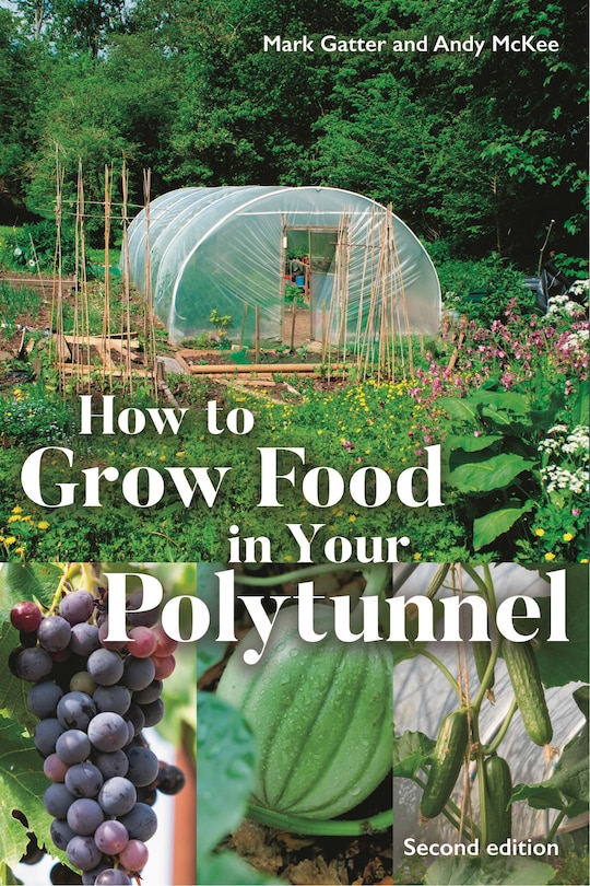Couverture_How to Grow Food in Your Polytunnel