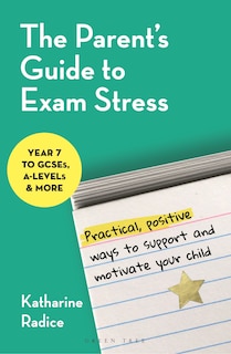 Front cover_The Parent's Guide to Exam Stress