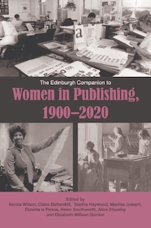 Front cover_The Edinburgh Companion to Women in Publishing, 1900–2020