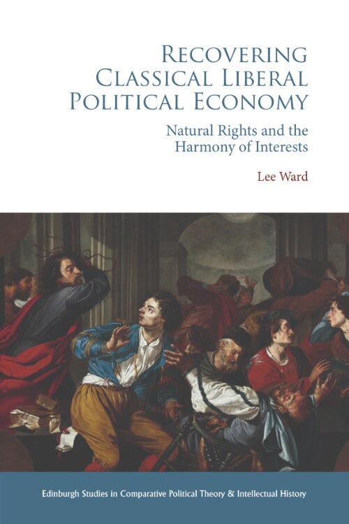 Front cover_Recovering Classical Liberal Political Economy