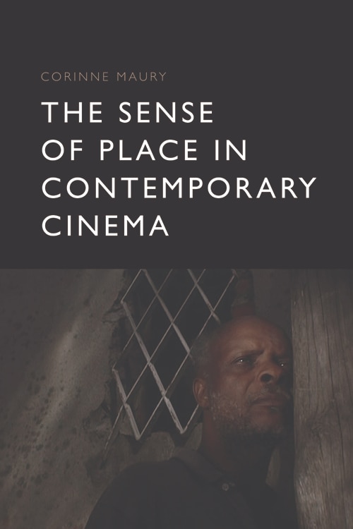 Front cover_The Sense of Place in Contemporary Cinema