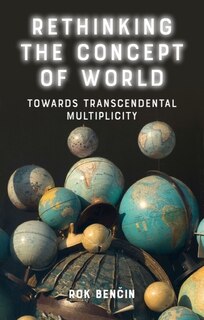 Front cover_Rethinking the Concept of World