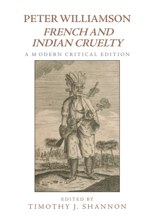 Front cover_Peter Williamson, French and Indian Cruelty