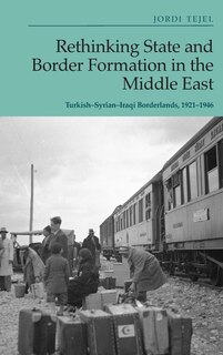 Front cover_Rethinking State and Border Formation in the Middle East