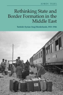 Front cover_Rethinking State and Border Formation in the Middle East