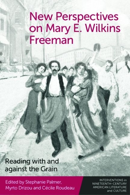 Couverture_New Perspectives on Mary E. Wilkins Freeman