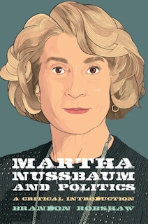 Front cover_Martha Nussbaum and Politics