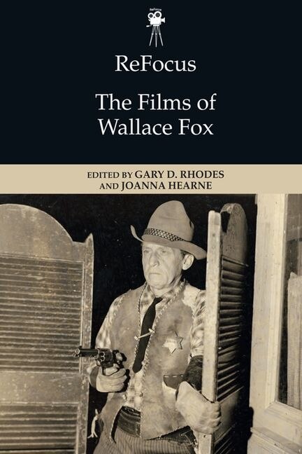 Front cover_Refocus: The Films Of Wallace Fox