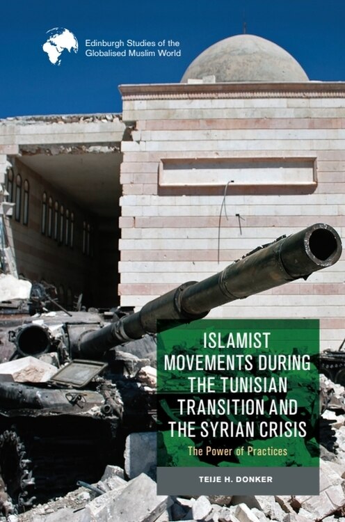 Couverture_Islamist Movements during the Tunisian Transition and Syrian Crisis