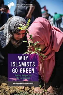 Front cover_Why Islamists Go Green