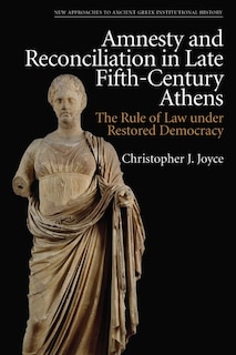 Front cover_Amnesty and Reconciliation in Late Fifth-Century Athens