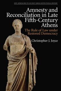 Front cover_Amnesty and Reconciliation in Late Fifth-Century Athens