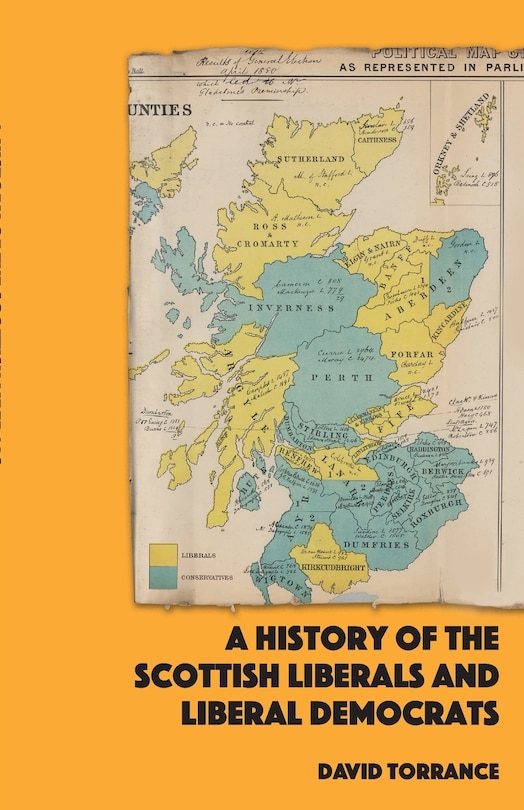 A History of the Scottish Liberals and Liberal Democrats