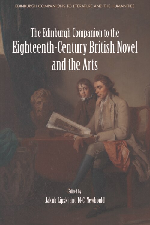 Couverture_The Edinburgh Companion to the Eighteenth-Century British Novel and the Arts