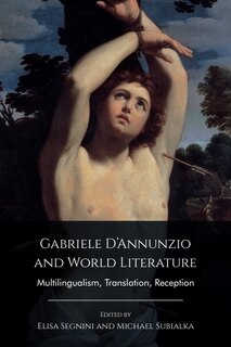 Front cover_Gabriele D’Annunzio and World Literature