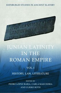 Front cover_Junian Latinity in the Roman Empire Volume 1
