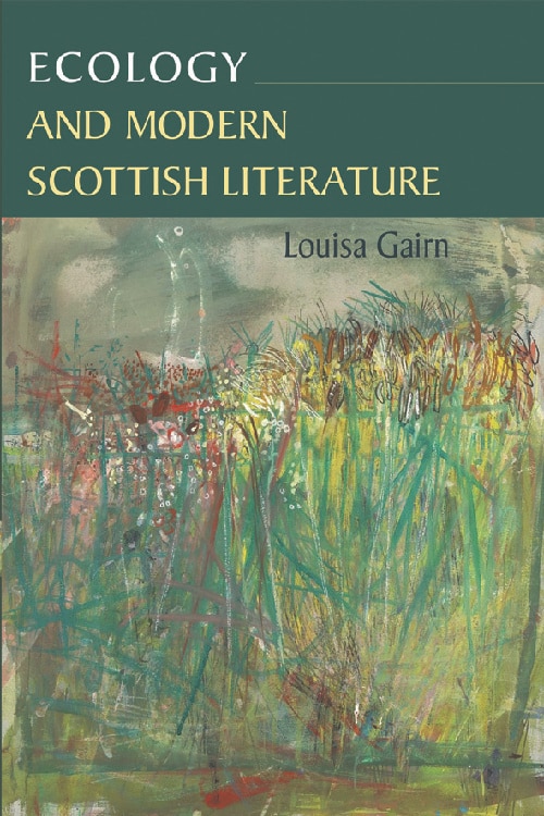 Front cover_Ecology and Modern Scottish Literature