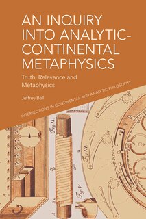 Front cover_An Inquiry into Analytic-Continental Metaphysics