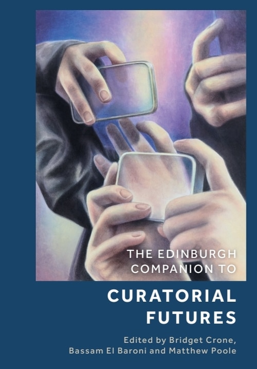 Couverture_The Edinburgh Companion to Curatorial Futures