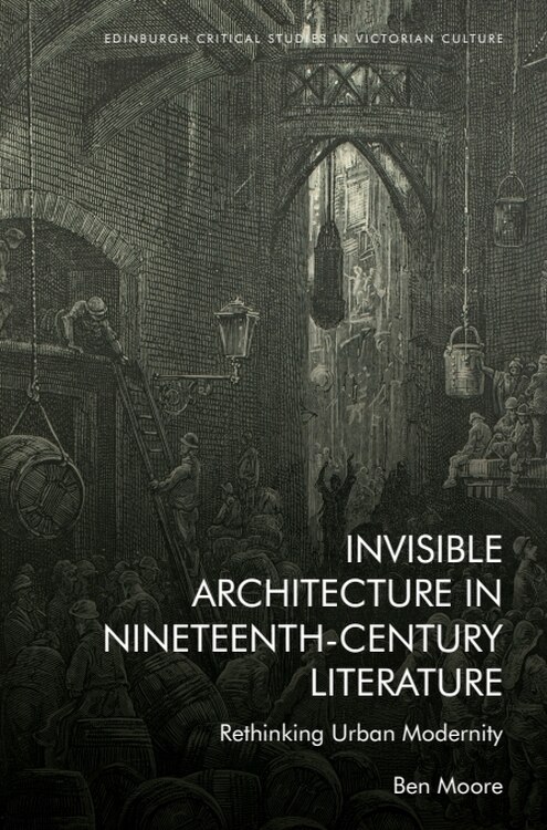 Front cover_Invisible Architecture in Nineteenth-Century Literature