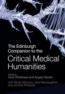 Front cover_The Edinburgh Companion to the Critical Medical Humanities