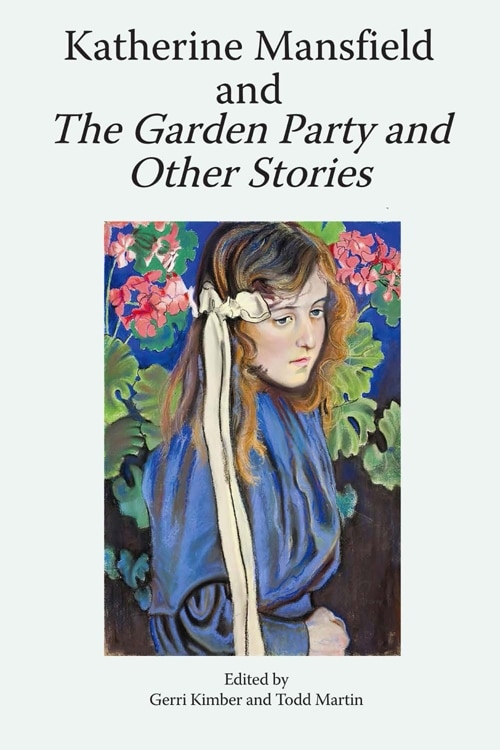 Front cover_Katherine Mansfield and The Garden Party and Other Stories